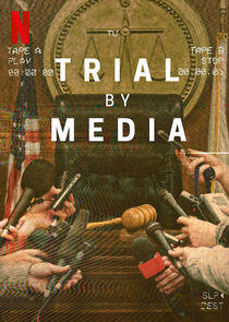 Trial By Media - Season 1