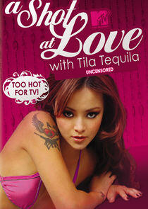 A Shot at Love with Tila Tequila