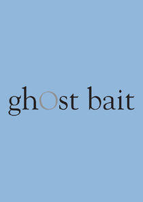 Ghost Bait