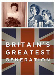 Britain's Greatest Generation