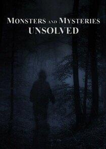 Monsters and Mysteries Unsolved