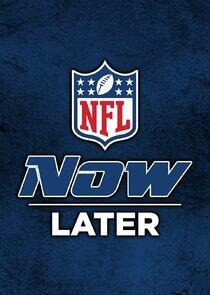 NFL Now, Later