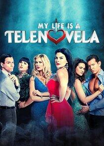 My Life is a Telenovela