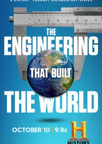 The Engineering That Built the World