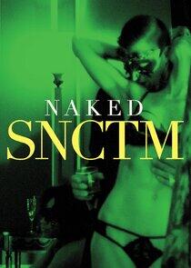 Naked SNCTM