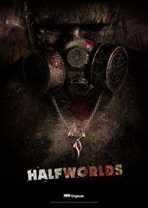 Halfworlds - Season 2