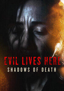 Evil Lives Here: Shadows of Death