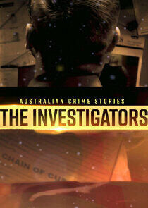 Australian Crime Stories: The Investigators