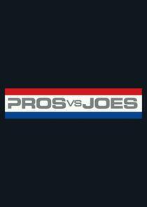 Pros vs. Joes