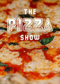 The Pizza Show