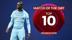 Match of the Day Top 10: Celebrations