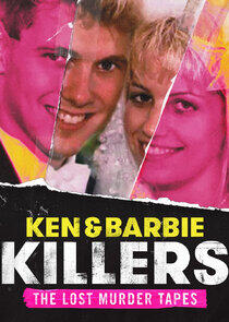 Ken and Barbie Killers: The Lost Murder Tapes