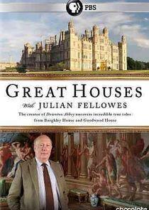 Great Houses with Julian Fellowes