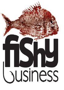 Fishy Business