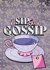 Sip & Gossip