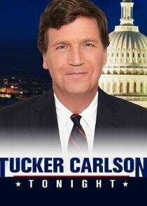 Tucker Carlson Tonight