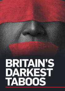 Britain's Darkest Taboos