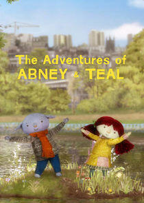 The Adventures of Abney & Teal