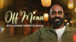 Off Menu with Shaun Christie-David