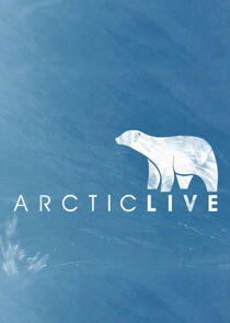 Arctic Live - Season 1