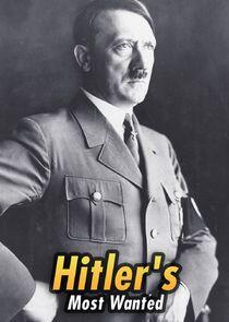 Hitler's Most Wanted