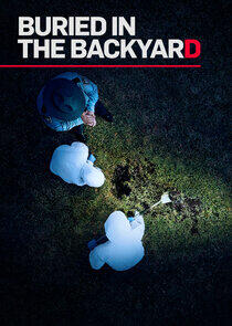 Buried in the Backyard - Season 3