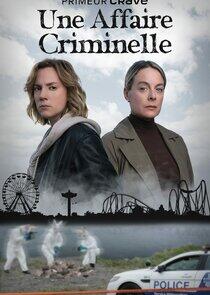 Une Affaire Criminelle - Season 2