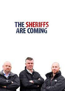 The Sheriffs Are Coming