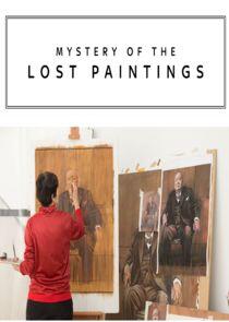 Mystery of the Lost Paintings