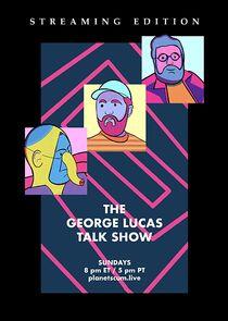 The George Lucas Talk Show