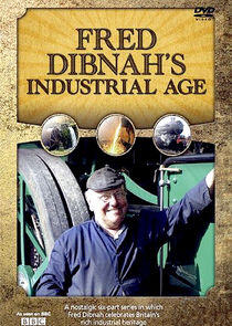 Fred Dibnah's Industrial Age