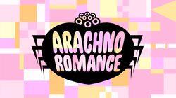 Arachno Romance