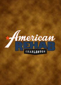 American Rehab: Charleston - Season 1