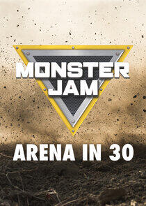 Monster Jam Arena in 30