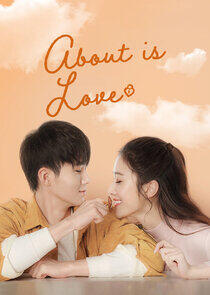 About Is Love - Season 2