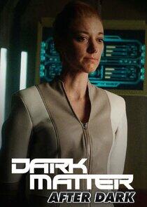 Dark Matter: After Dark