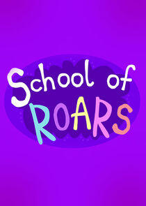 School of Roars