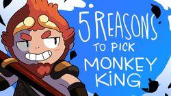 5 REASONS TO PICK MONKEY KING