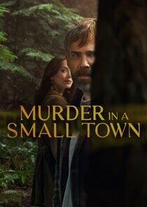 Murder in a Small Town Murder in a Small Town