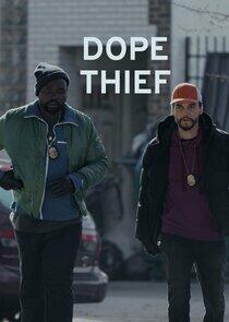 Dope Thief