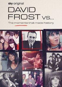 David Frost vs...