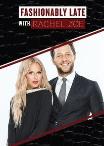 Fashionably Late with Rachel Zoe