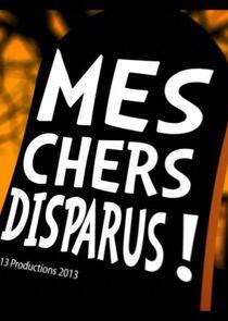 Mes Chers Disparus