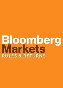 Bloomberg Markets: Rules & Returns