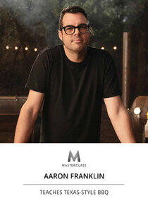 MasterClass: Aaron Franklin Teaches Texas-Style BBQ