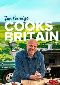 Tom Kerridge Cooks Britain