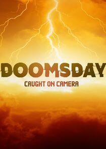 Doomsday Caught on Camera