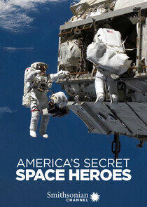 America's Secret Space Heroes