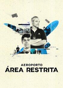 Aeroporto: Área Restrita