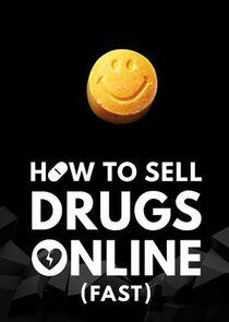 How to Sell Drugs Online (Fast)